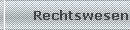 Rechtswesen